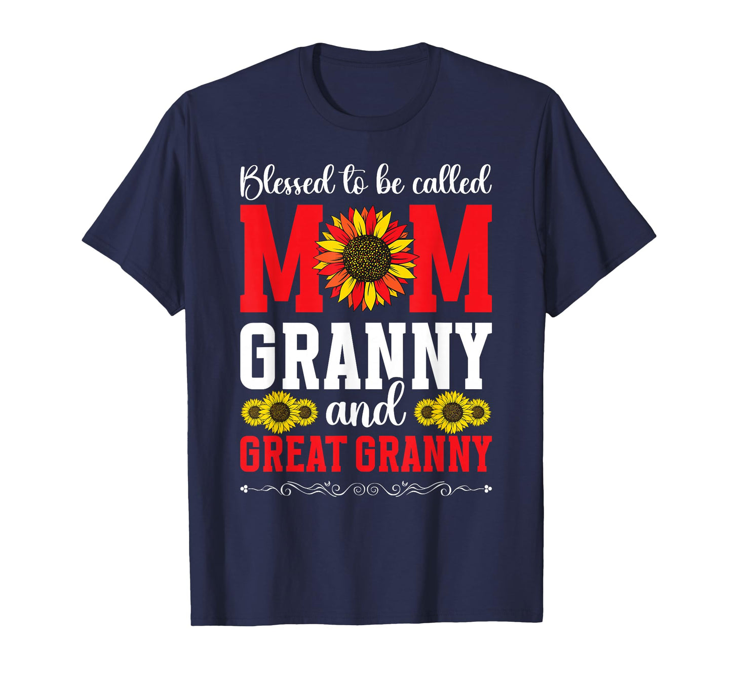 Blessed To Be Called Mom Granny And Great Granny T-Shirt