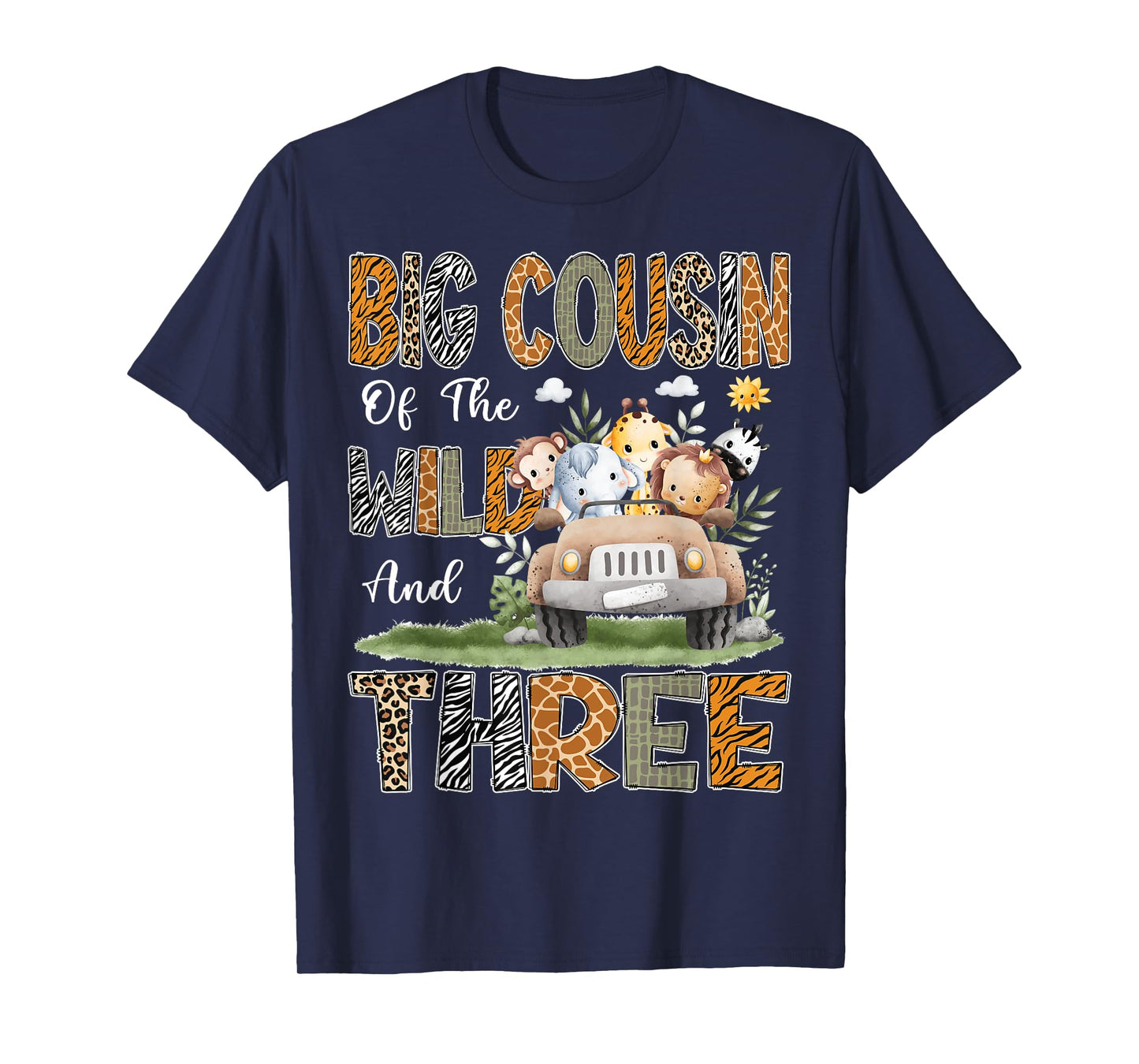 Big Cousin Of The Wild Three 3Rd Birthday Safari Animal T-Shirt