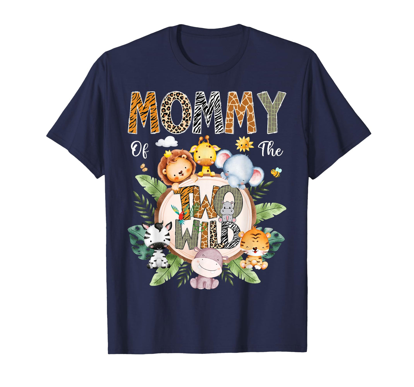 Mommy Of The Two Wild 2Nd Birthday Safari Jungle Animal T-Shirt