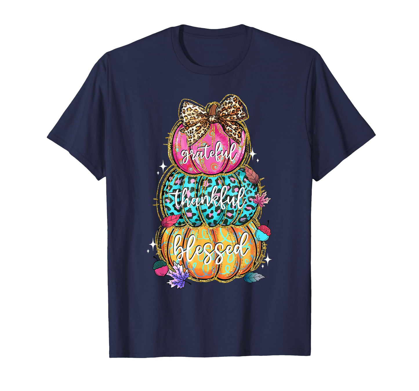 Grateful Thankful Blessed Pumpkin Thanksgiving Autumn Fall T-Shirt