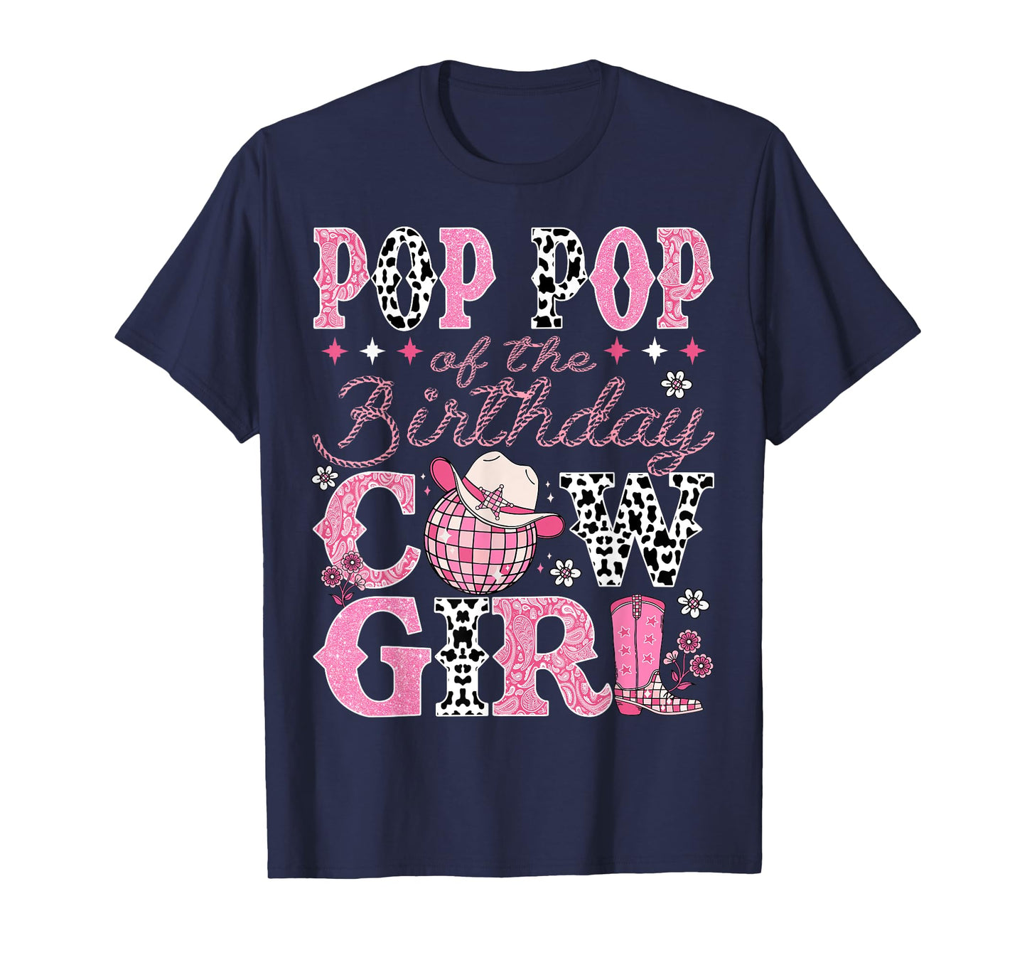 Pop Pop Of The Birthday CowGirl Rodeo Pop Pop Bday Party T-Shirt