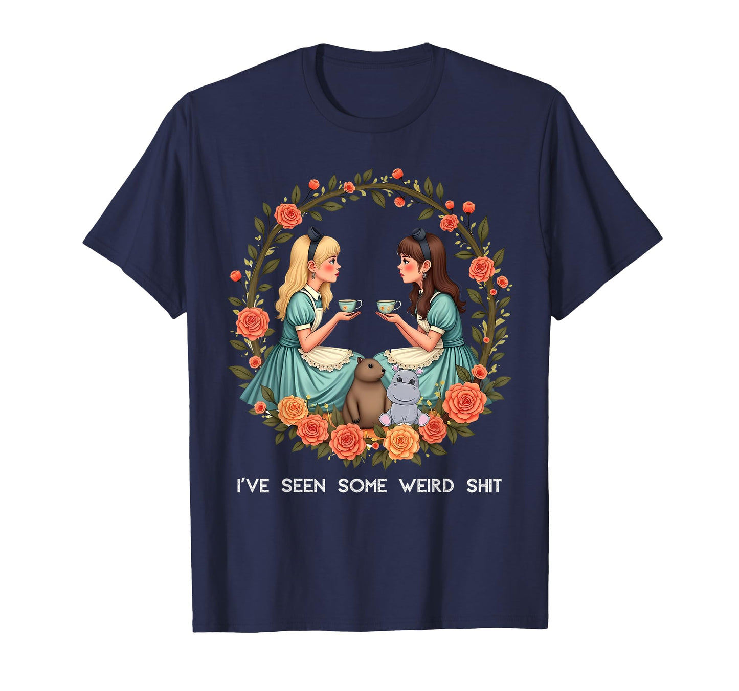 I've Seen Some Weird Shit T-Shirt