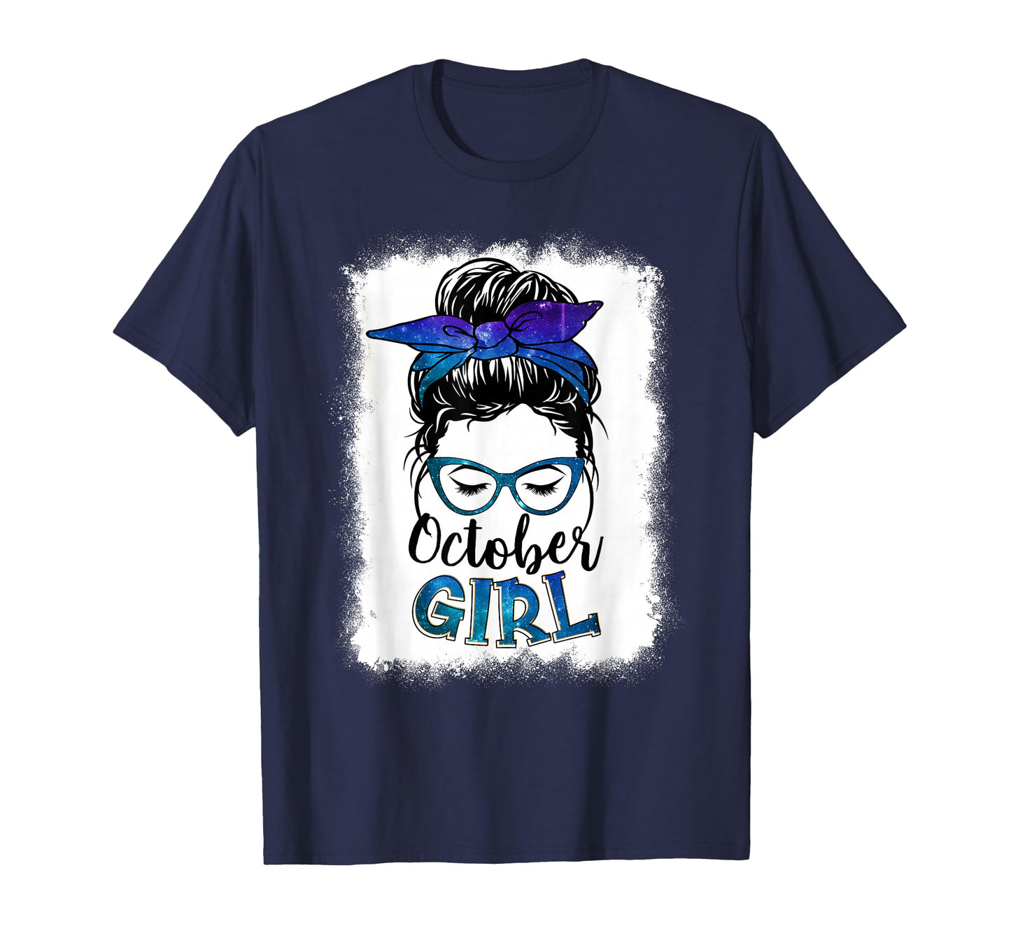 October Girl Galaxy Women Face Messy Bun Hair Bandana Bday T-Shirt