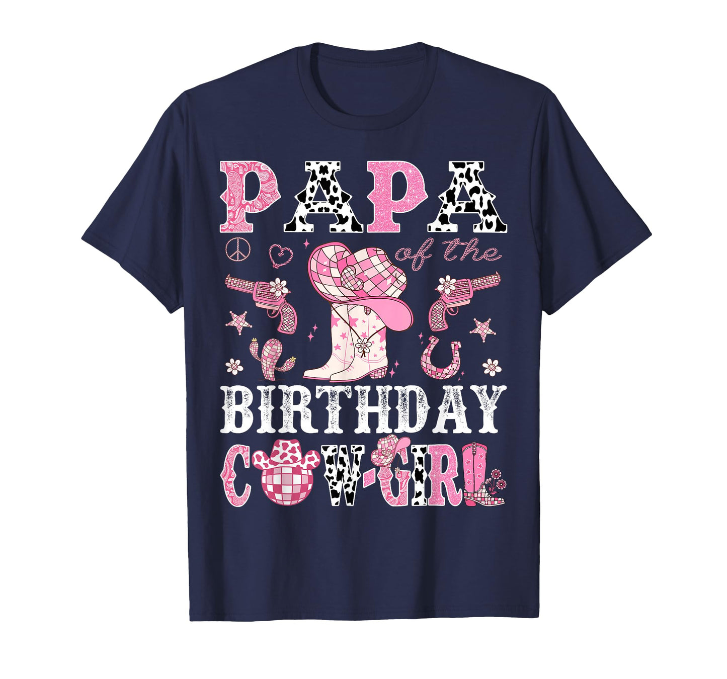 Papa Of The Birthday Cow-Girl Pink Disco Rodeo Western T-Shirt