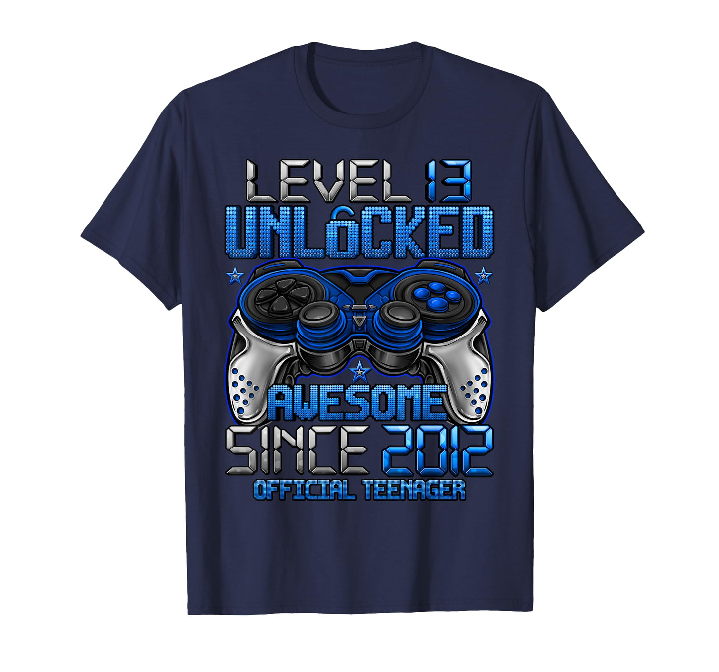 Official Teenager Level 13 Unlocked Gifts 13th Birthday Boy T-Shirt