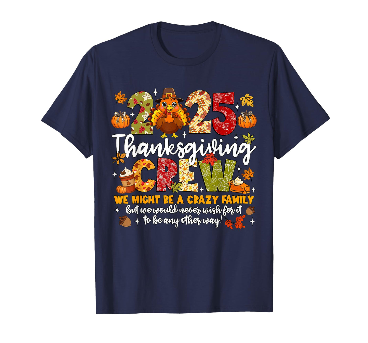 Family Thanksgiving 2025 Thanksgiving Crew Turkey Matching T-Shirt