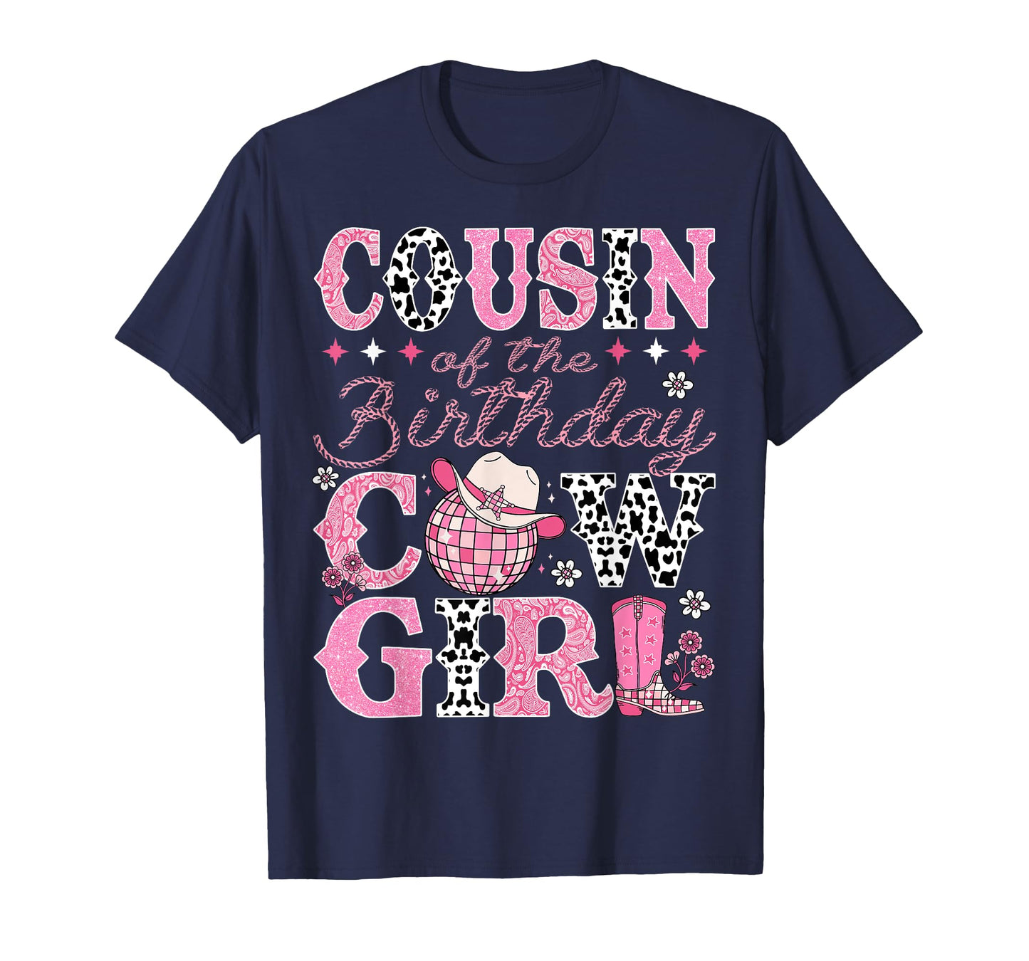 Cousin Of The Birthday CowGirl Rodeo Cousin Bday Party T-Shirt