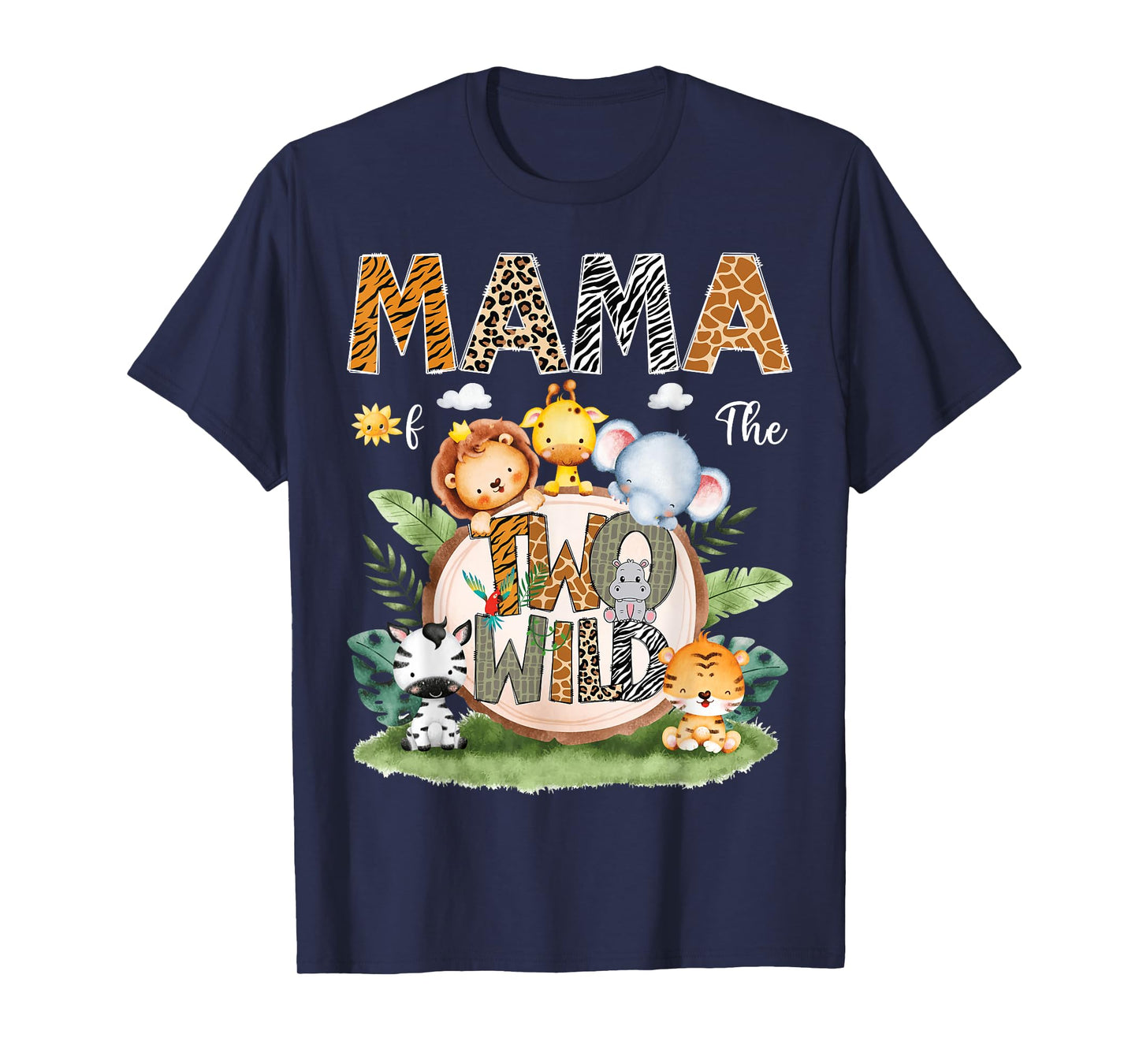 Mama Of The Two Wild 2Nd Birthday Safari Animal Lover T-Shirt