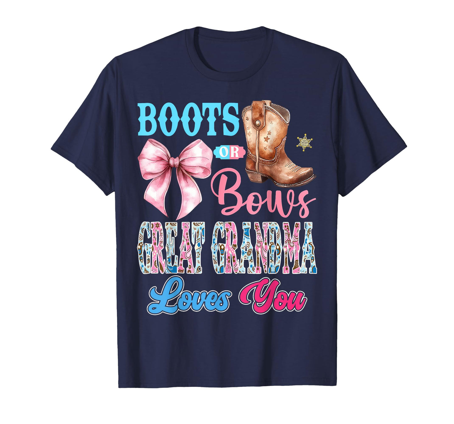 Boots or Bows Great Grandma Loves You Gender Reveal Party T-Shirt