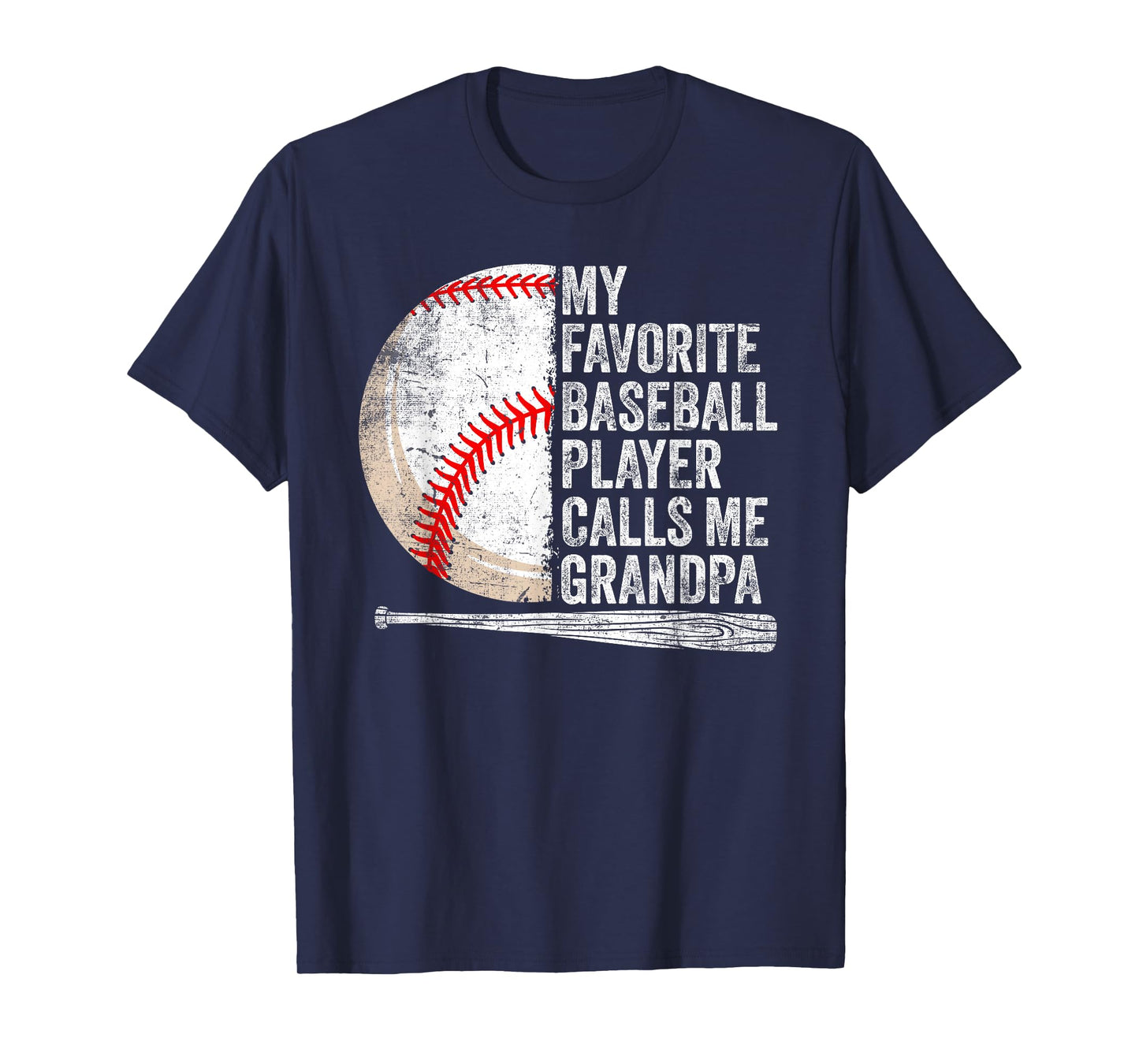 My Favorite Baseball Player Calls Me Grandpa Father's Day T-Shirt