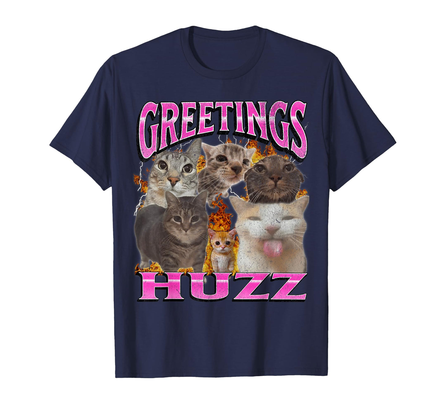 Greetings Huzz Funny Cat Meme Bootleg Graphic Men Women T-Shirt