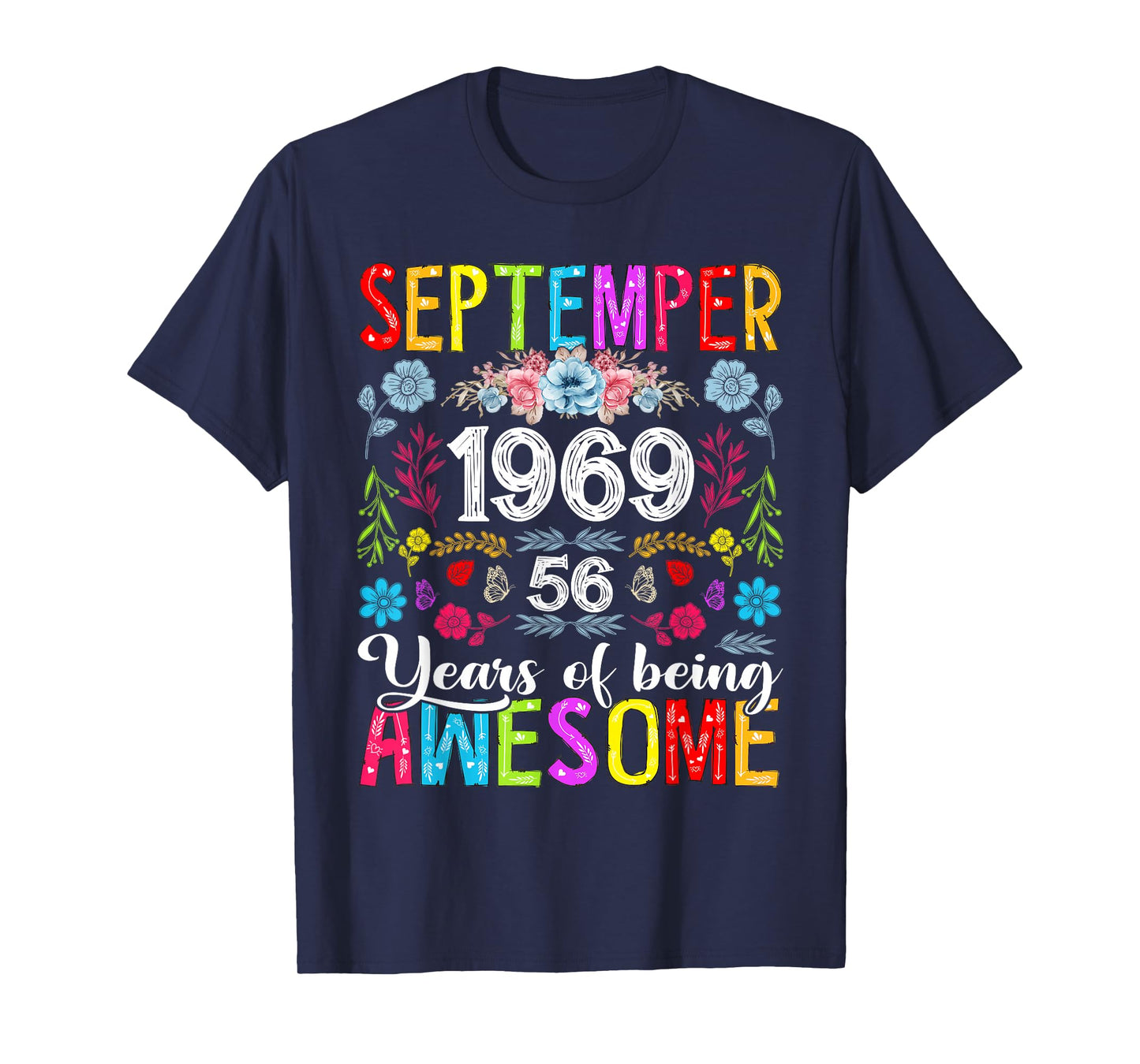56 Year Old Floral September 1969 56th Birthday Gifts Women T-Shirt