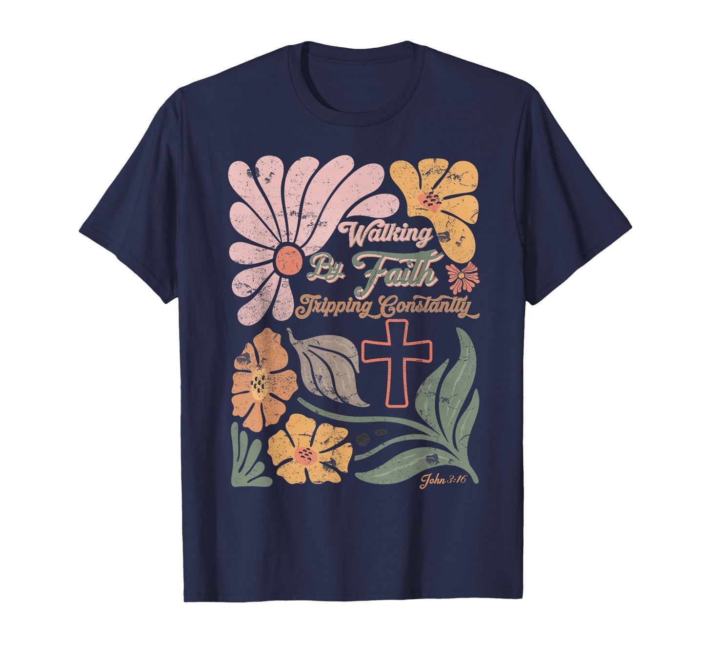 Boho Retro Christian Walking By Faith Tripping Constantly T-Shirt