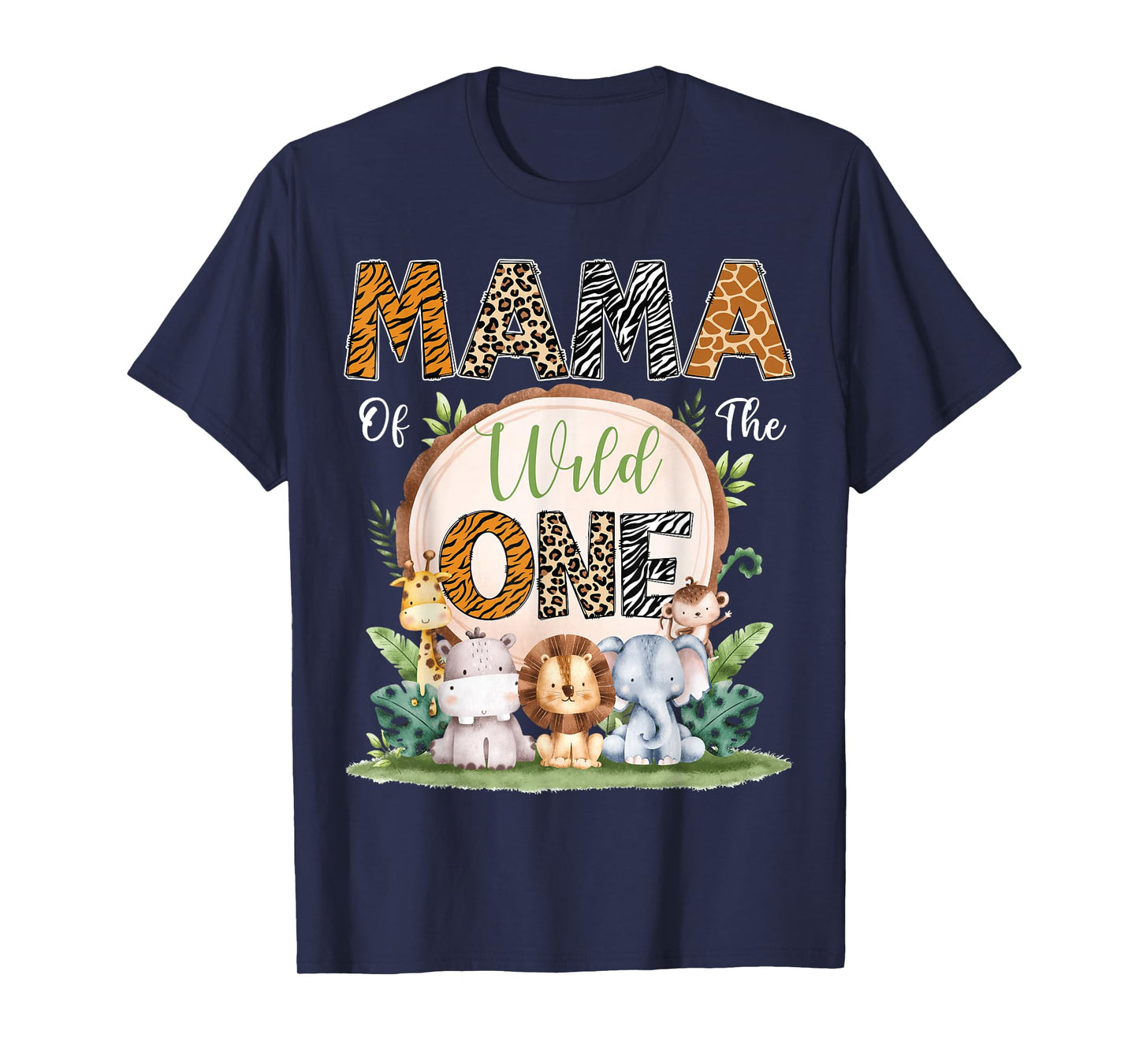 Mama Of The Wild One First Birthday Safari Woodland T-Shirt