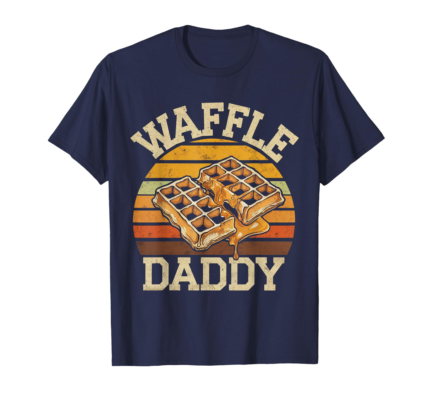Waffle Daddy Funny Breakfast Food Lover Tee T-Shirt