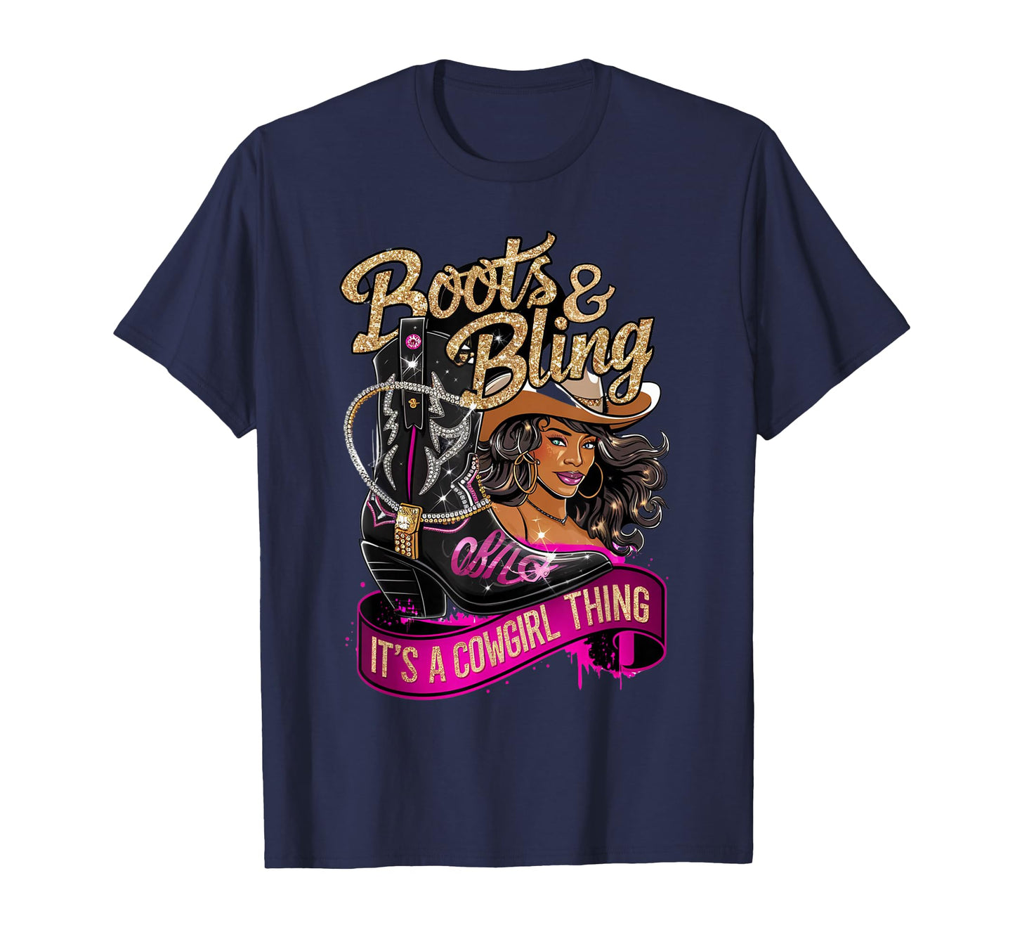 Boots And Bling It's A Cowgirl Thing Rodeo Melanin T-Shirt