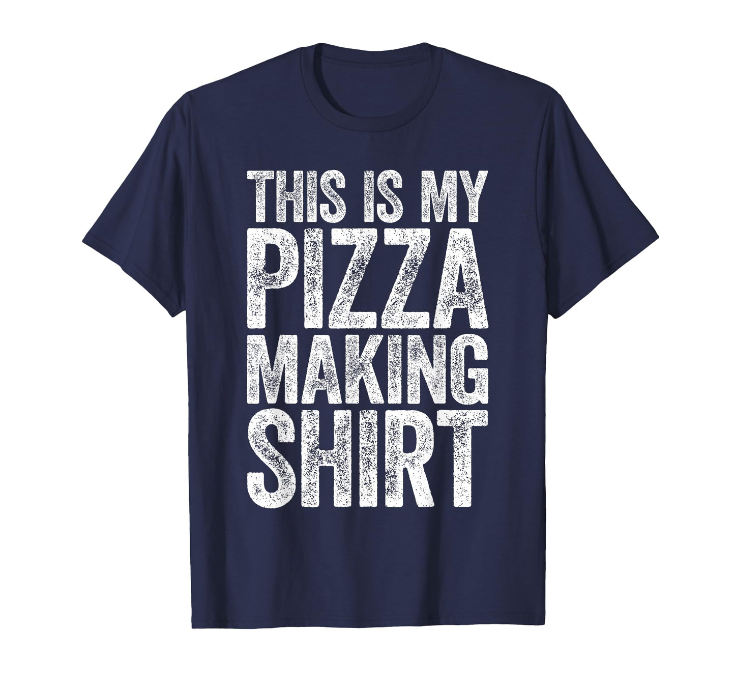 This Is My Pizza Making Shirt Men Women Kids Food Lover T-Shirt