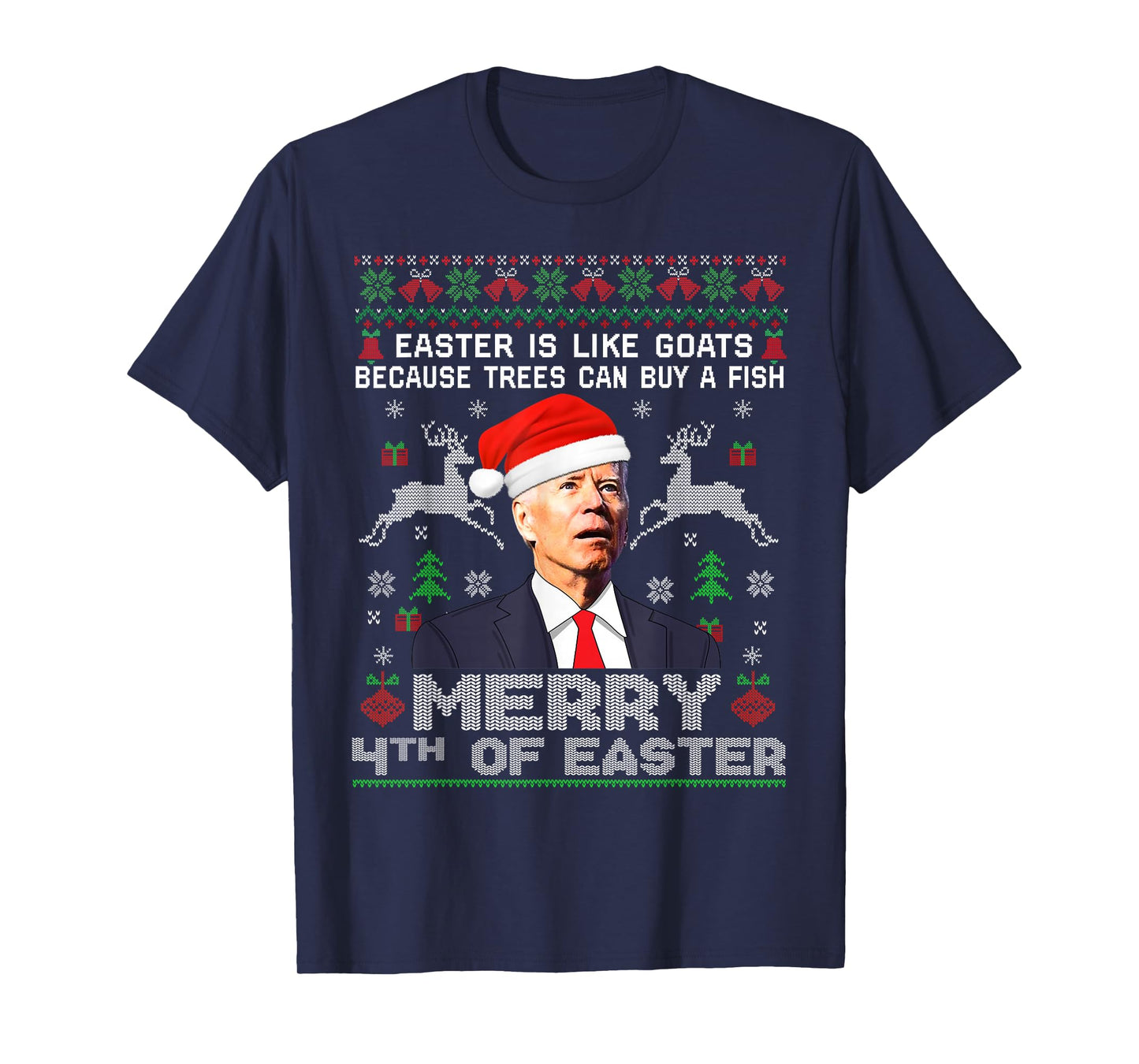 Merry 4th Of Easter Funny Biden Ugly Christmas Sweater Men T-Shirt