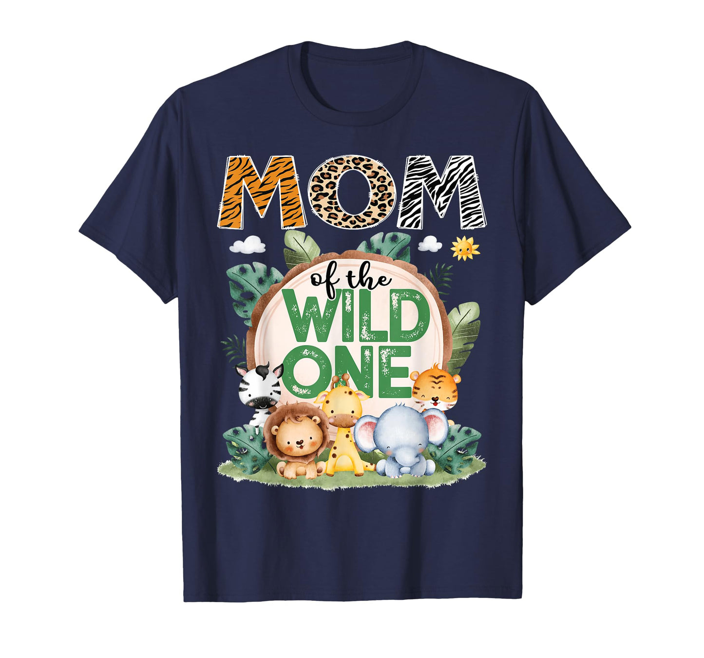 Mom Of The Wild One Safari Jungle 1St Birthday Party T-Shirt