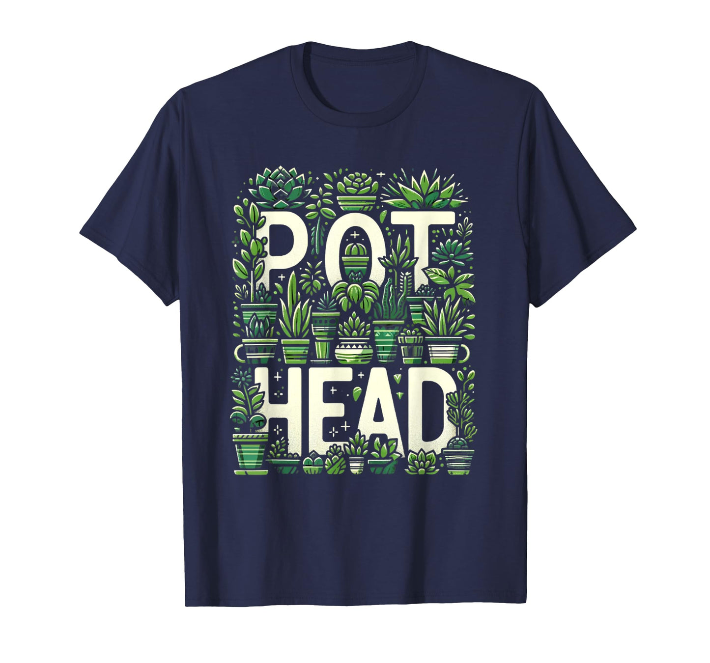 Funny Pot Plants Head Cute Funny Succulent Garden Gardening T-Shirt