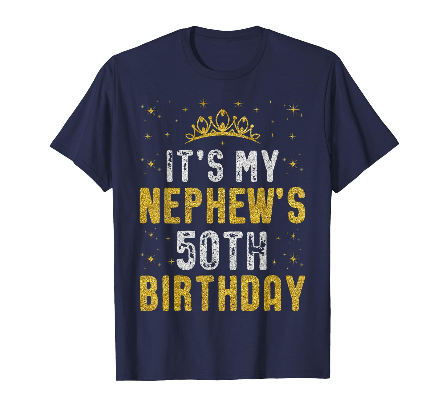 Happy It's My Nephew's 50th Birthday 1975 50 Years Old T-Shirt