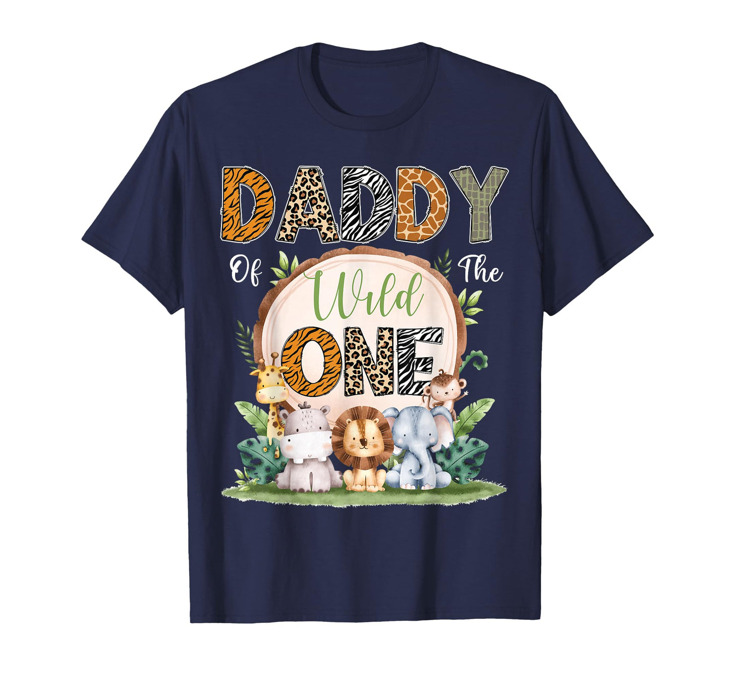 Daddy Of The Wild One First Birthday Safari Woodland T-Shirt