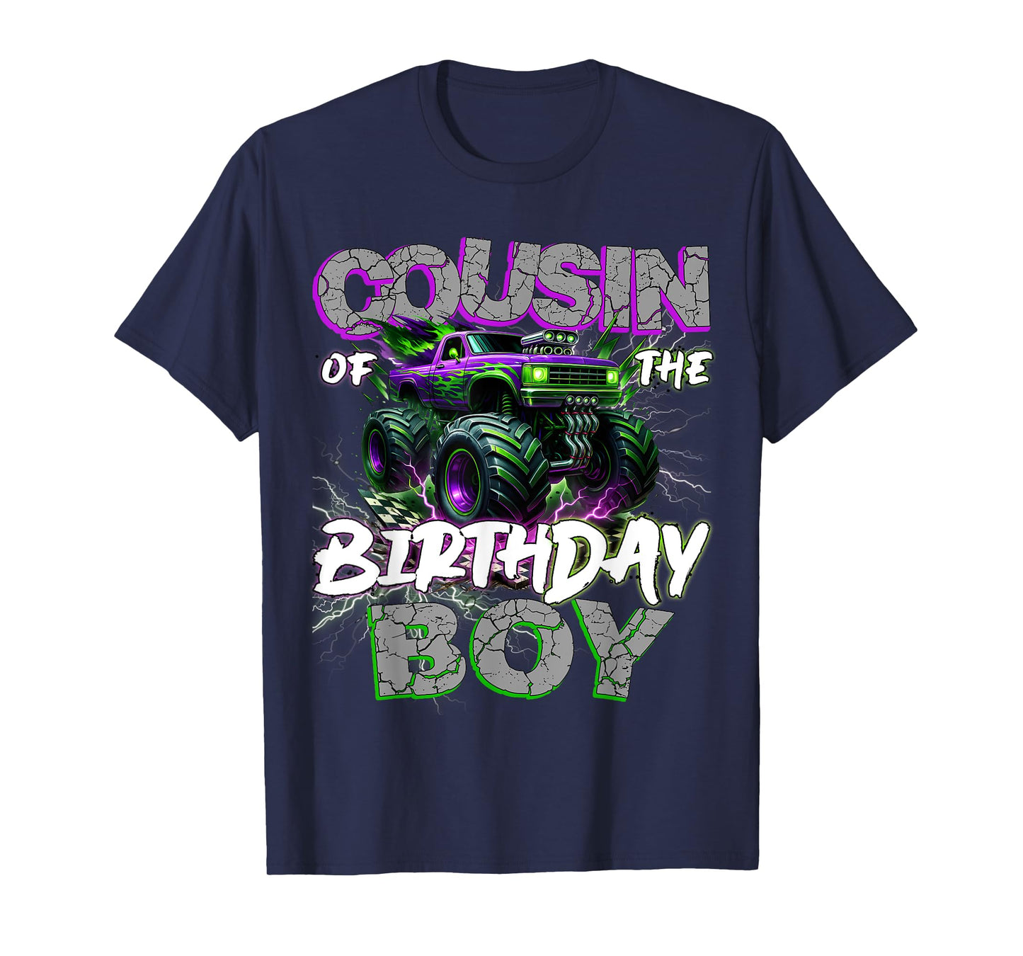 Cousin Of The Birthday Monster Truck Family Matching Party T-Shirt