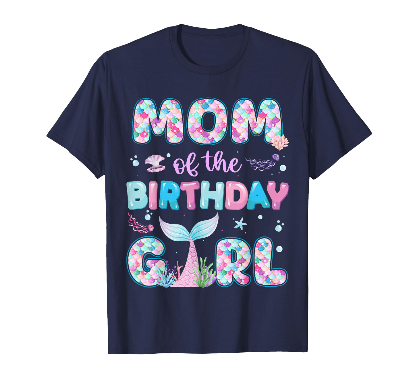 Mom Of The Birthday Mermaid Girl Family Matching Party T-Shirt
