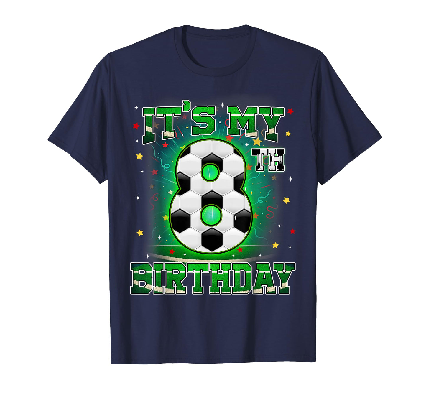 Its My 8th Birthday Boys Soccer 8 Years Old Party Matching T-Shirt