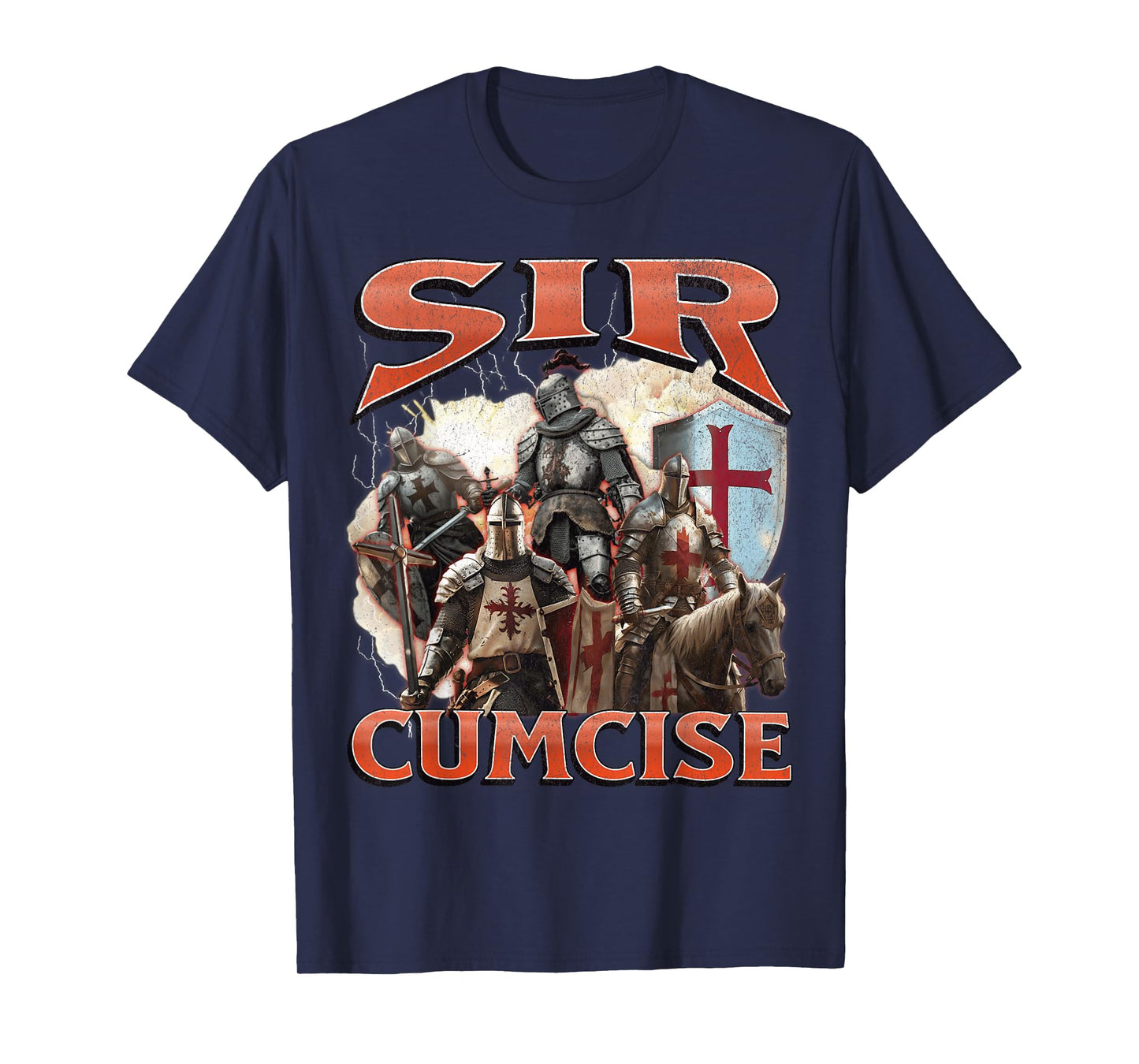 Sir Cumcise Funny Offensive Knight Meme Bootleg Graphic T-Shirt