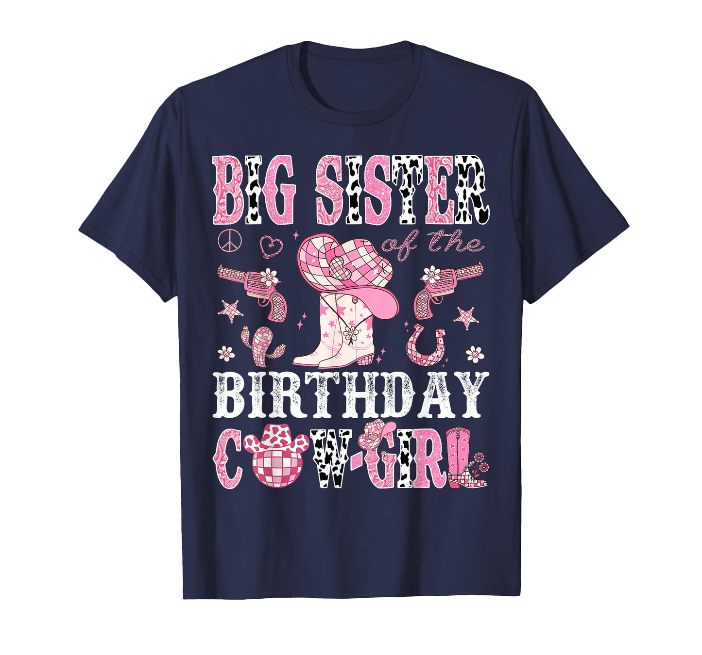 Big Sister Of The Birthday Cow-Girl Pink Disco Rodeo Western T-Shirt
