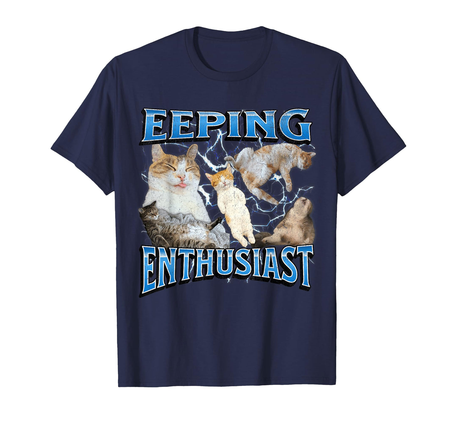 Eeping Enthusiast Funny Eepy Cat Meme Bootleg Graphic T-Shirt