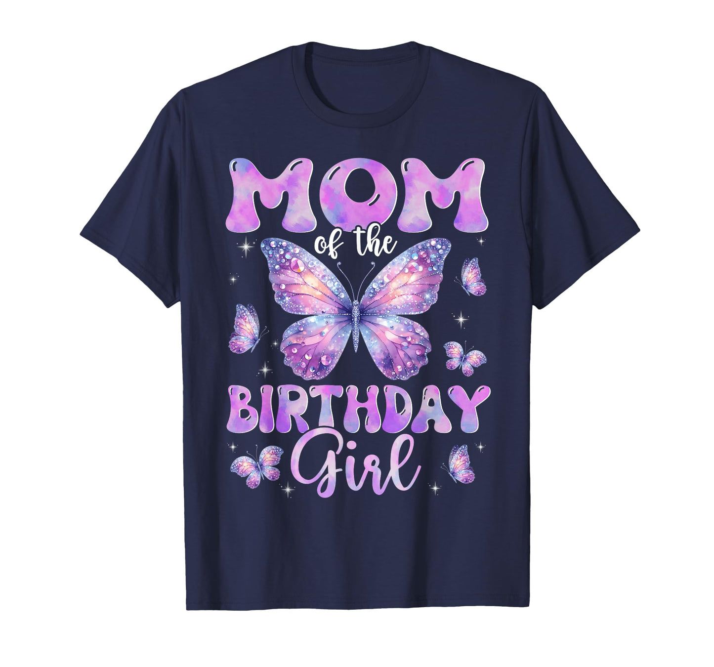 Mom Of The Birthday Girl Butterfly Family Matching T-Shirt