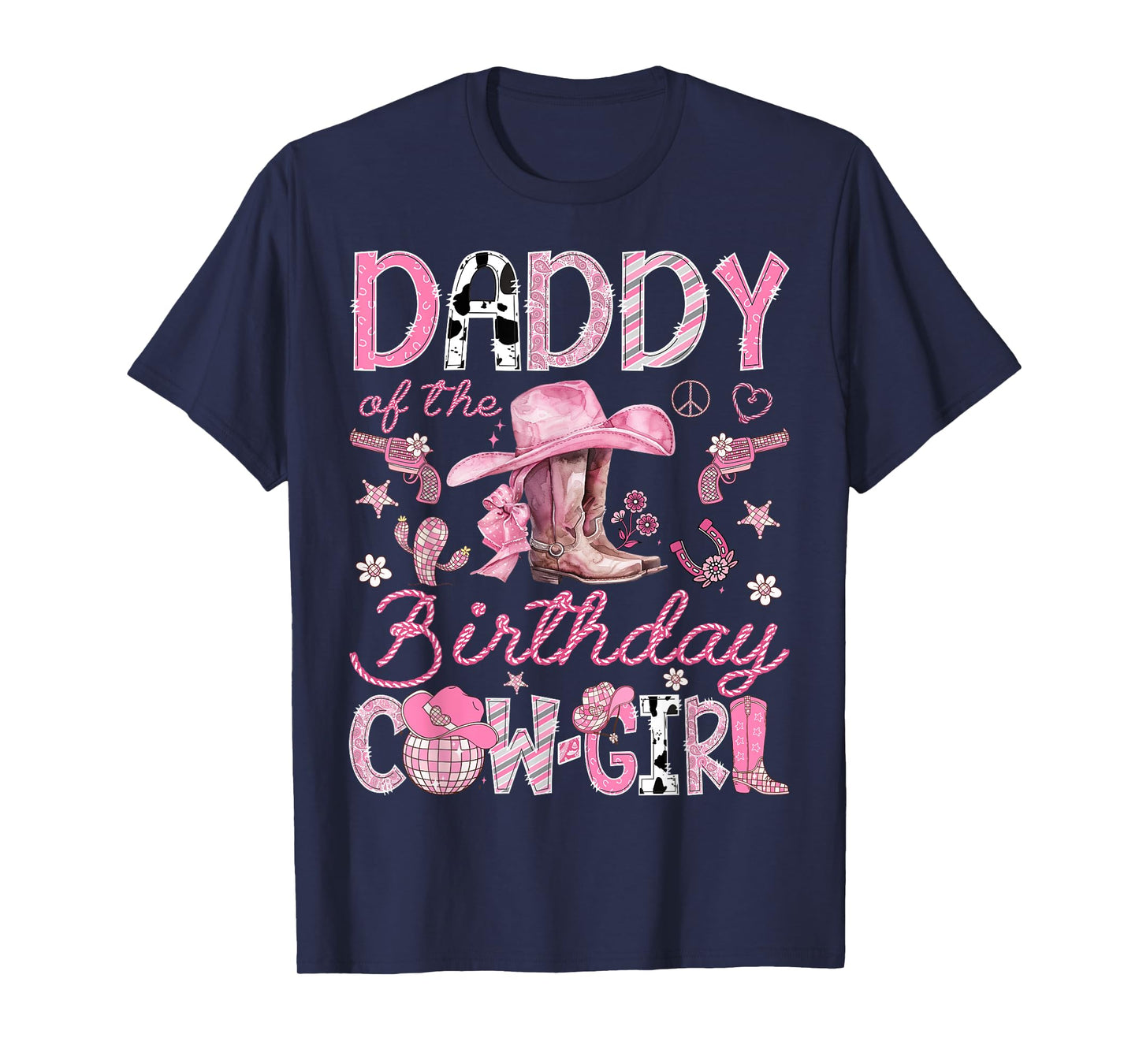 Daddy Of The Birthday CowGirl Coquette Rodeo Daddy T-Shirt