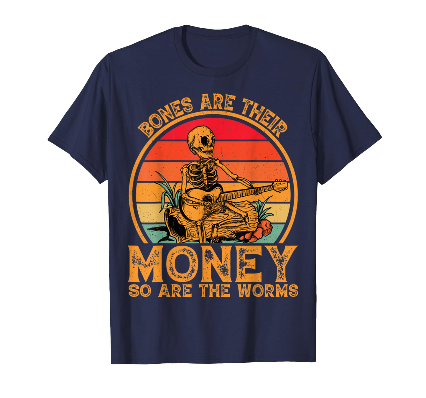Bones Are Their Money So Are The Worms Retro Skeleton Guitar T-Shirt