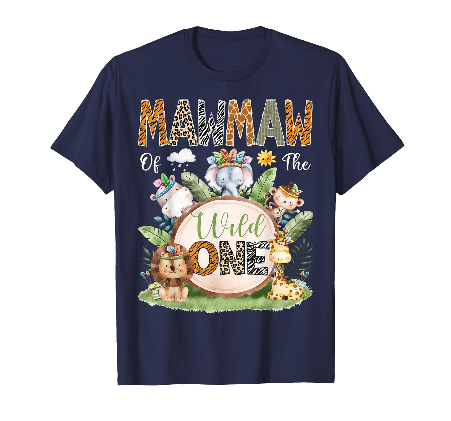 Mawmaw Of The Wild One Safari Tribal Animal 1St Birthday T-Shirt