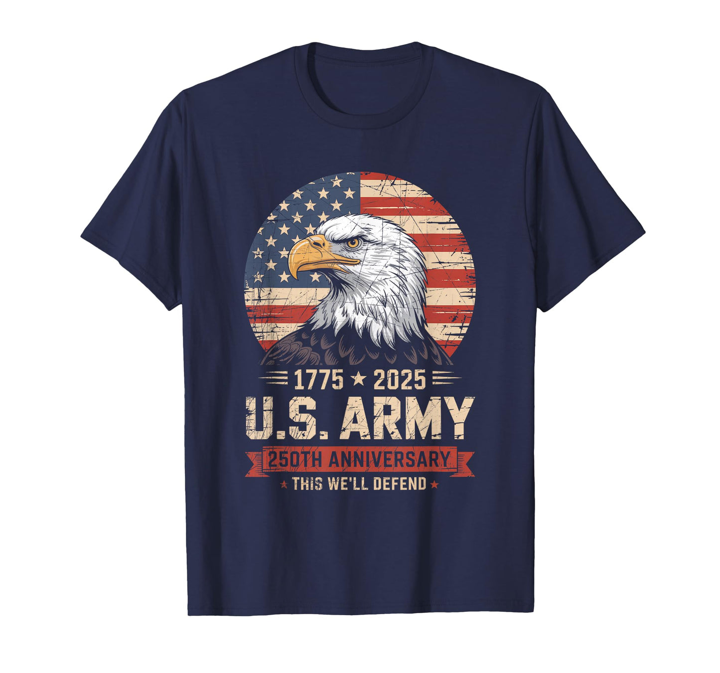 United States Army 1775-2025 250th Anniversary We Defend T-Shirt