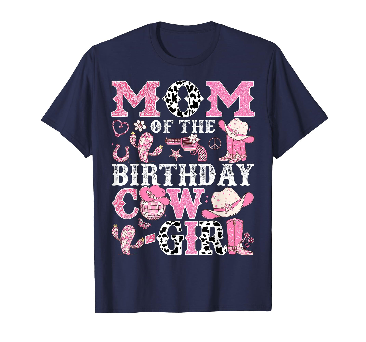 Mom Of The Birthday Cow-Girl Rodeo CowGirl Birthday T-Shirt