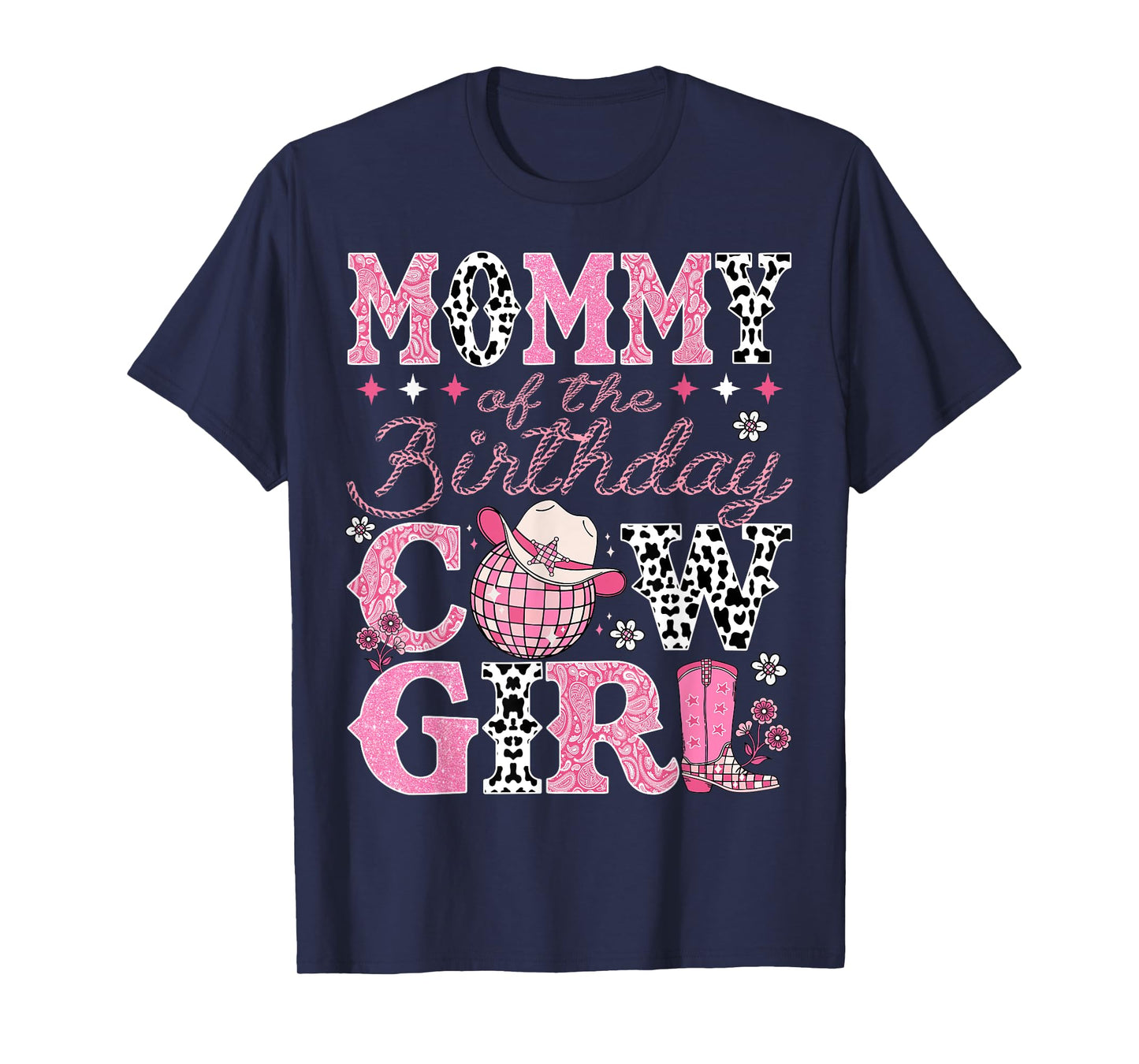 Mommy Of The Birthday CowGirl Rodeo Mommy Bday Party T-Shirt