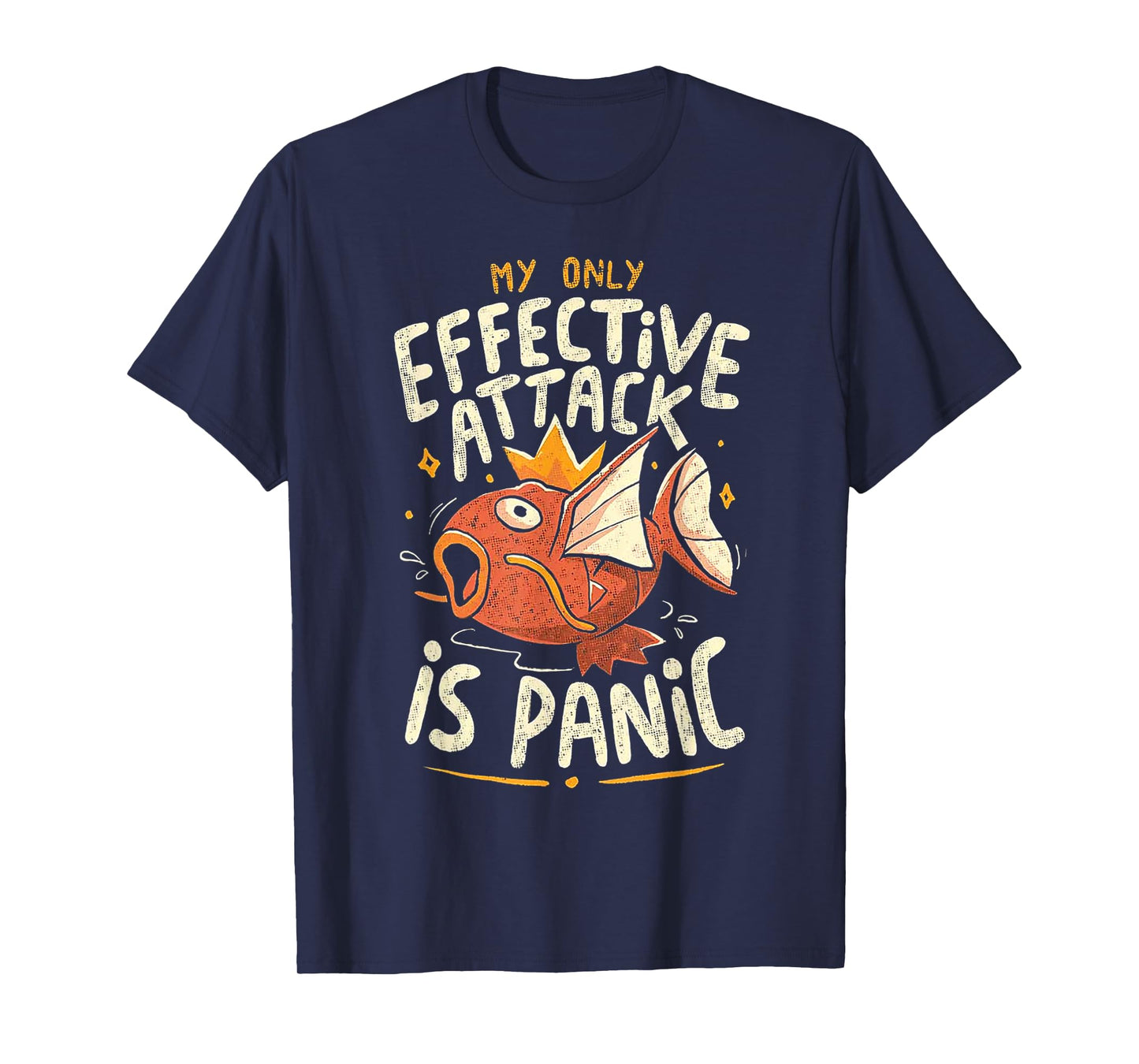 Fish My Only Effective Attack Is Panic T-Shirt