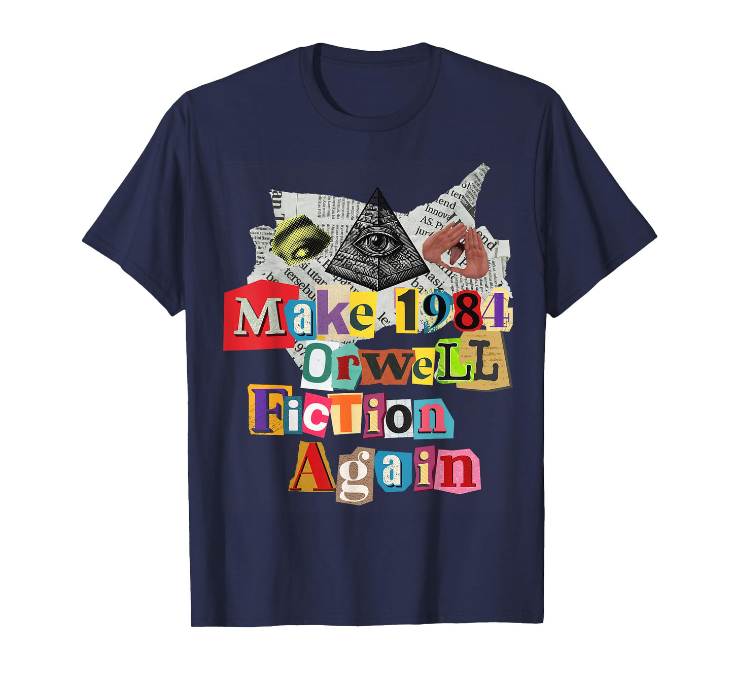 Make 1984 Fiction Again T-Shirt