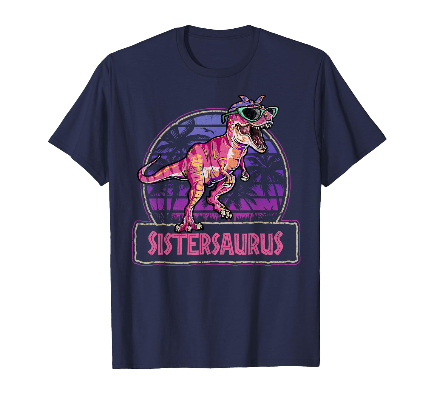 Sistersaurus T Rex Dinosaur Sister Saurus Family Matching T-Shirt