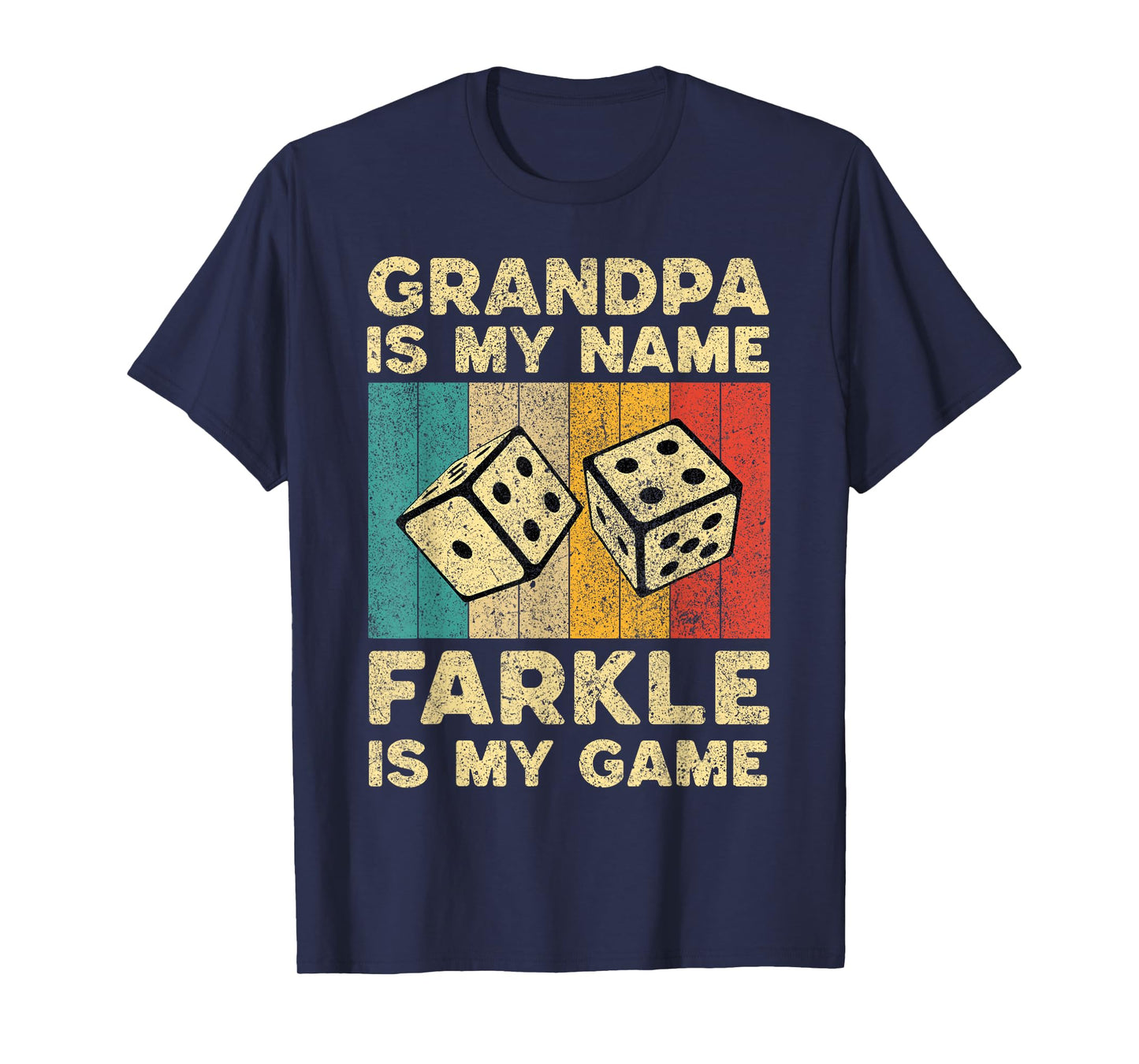 Grandpa Is My Name Farkle Is My Game Farkle Dice Game T-Shirt