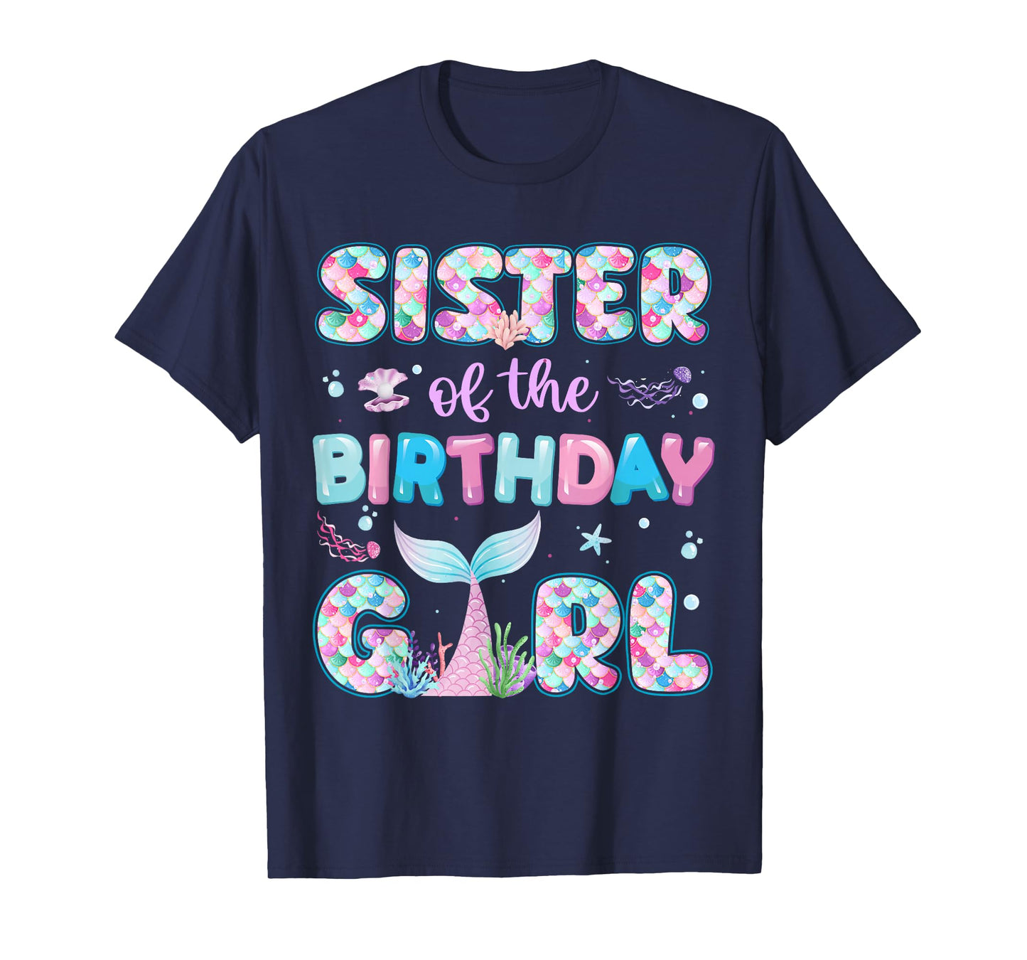Sister Of The Birthday Mermaid Girl Family Matching Party T-Shirt