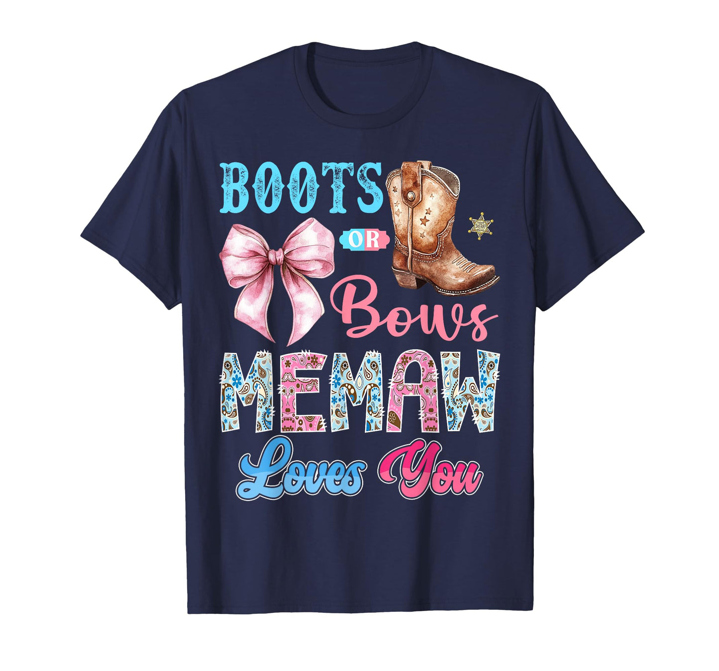 Boots or Bows Memaw Loves You Gender Reveal Western T-Shirt