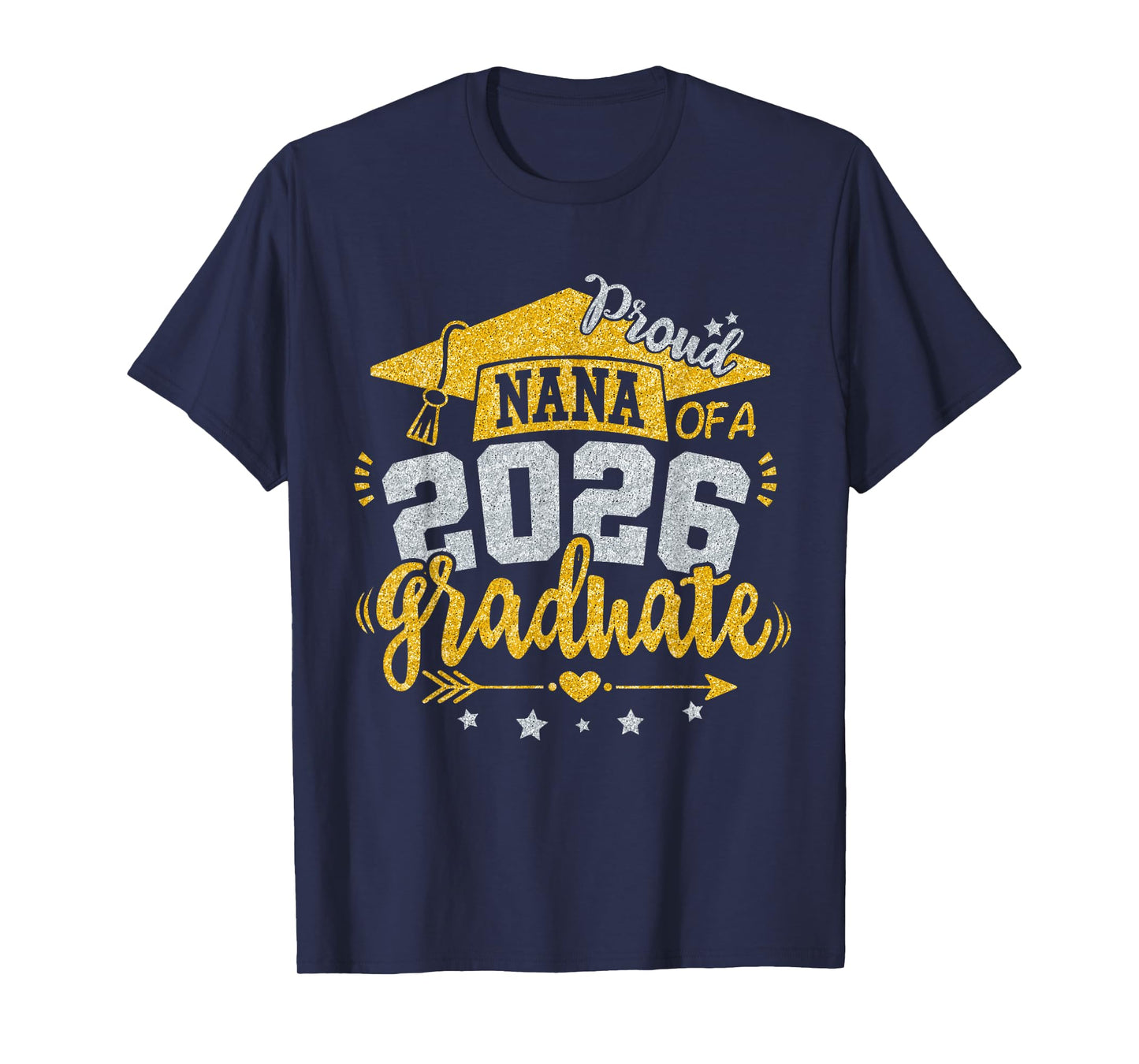 Proud Nana Of A 2026 Graduate Grad Senior Graduation T-Shirt