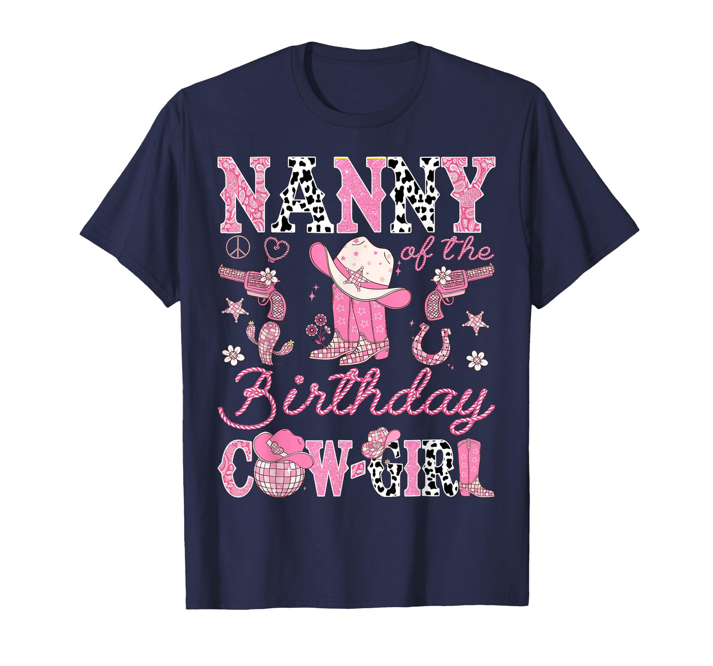 Nanny Of The Birthday Cow-Girl Pink Rodeo Western T-Shirt
