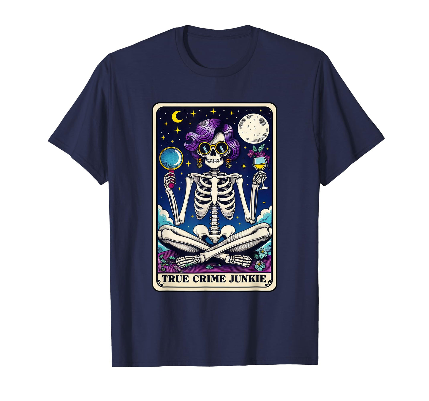 True Crime Junkie Funny Skeleton Tarot Card T-Shirt