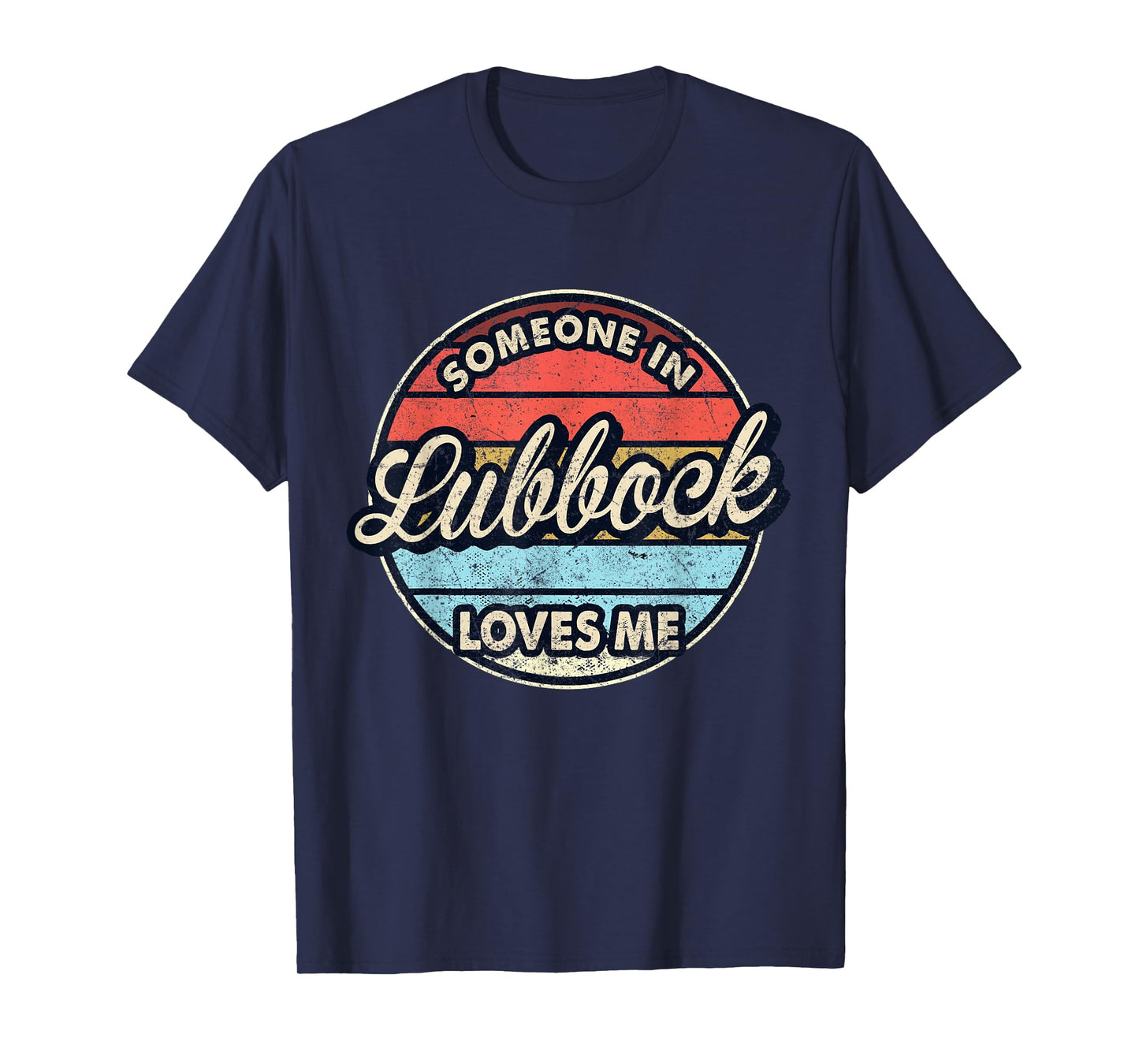 Someone In Lubbock Loves Me City US USA T-Shirt