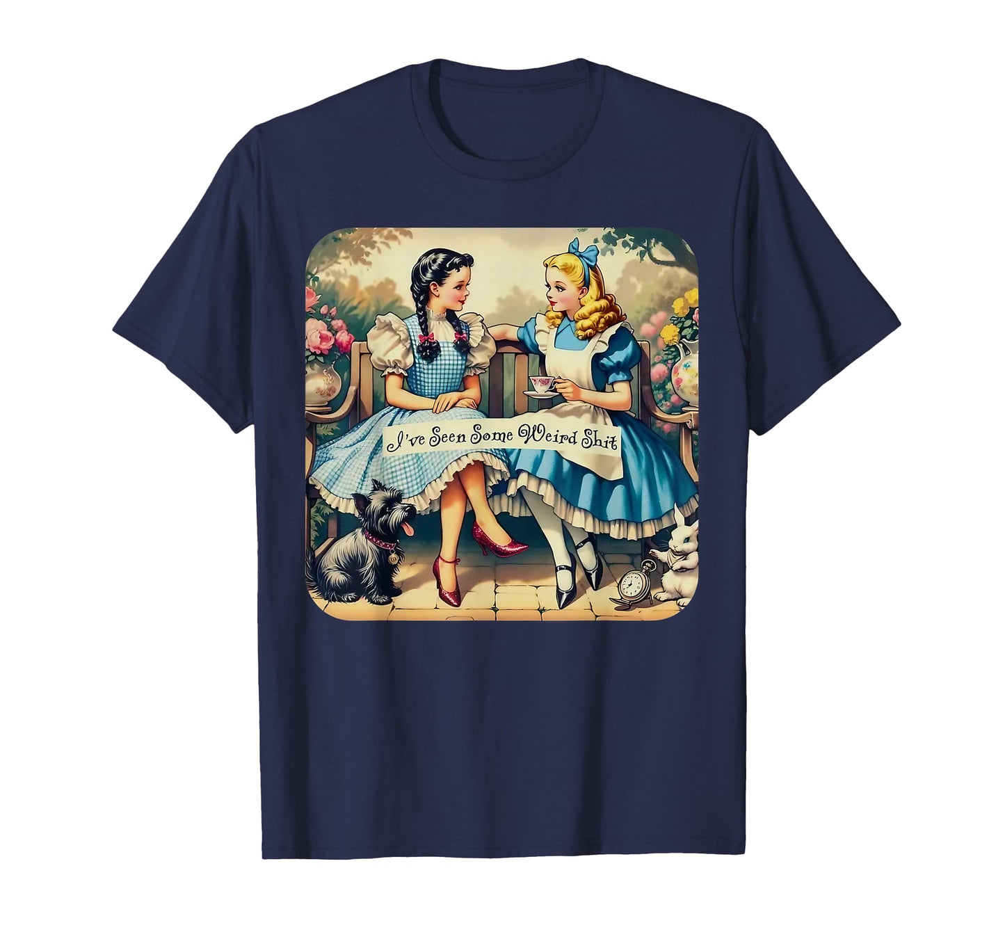 I’ve Seen Some Weird Shit Funny Sarcastic Quote T-Shirt